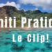 Vignette Youtube du clip Tahiti Pratique réalisé par Stéphane MANDELLI de SmdiAzur Photos & vidéos